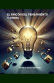 EL RINCÓN DEL PENSAMIENTO Y OTROS