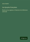 Les épopées françaises Les épopées françaises