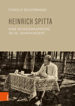Cover Heinrich Spitta - eine Musikerkarriere im 20. Jahrhundert