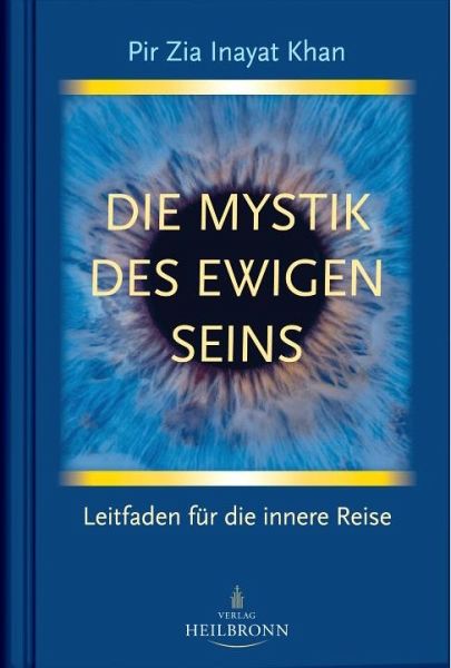 Die Mystik des ewigen Seins Die Mystik des ewigen Seins