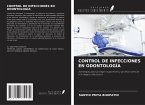 CONTROL DE INFECCIONES EN ODONTOLOGÍA CONTROL DE INFECCIONES EN ODONTOLOGÍA