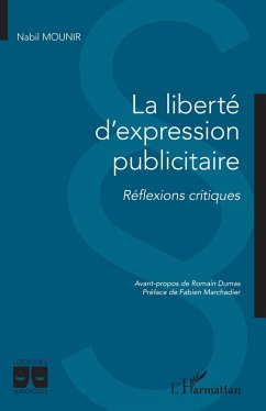 La liberté d'expression publicitaire - Mounir, Nabil
