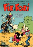 Die besten Geschichten aus Fix und Foxi Die besten Geschichten aus Fix und Foxi