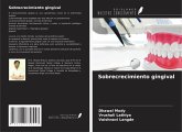 Sobrecrecimiento gingival Sobrecrecimiento gingival