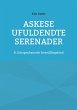 Askese ufuldendte serenader - Bild 1
