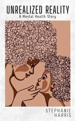 Unrealized Reality - Harris, Stephanie