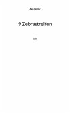 9 Zebrastreifen 9 Zebrastreifen