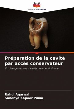 Cover Préparation de la cavité par accès conservateur