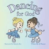 Dancing For God Dancing For God