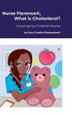 Nurse Florence®, What is Cholesterol?