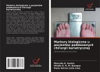Markery biologiczne u pacjentów poddawanych chirurgii bariatrycznej