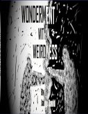 Wonderment Within Weirdness