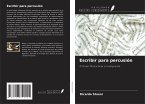 Escribir para percusión