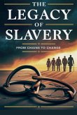 The Legacy of Slavery