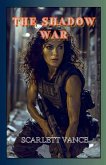 The Shadow War The Shadow War