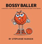 Bossy Baller