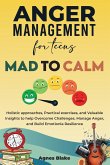 Anger Management for Teens Mad to Calm Anger Management for Teens Mad to Calm