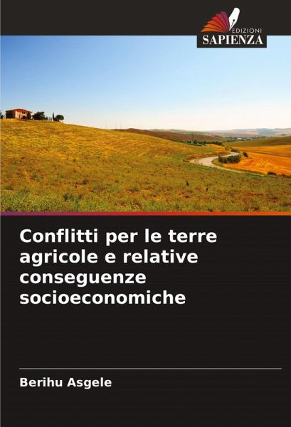 Conflitti per le terre agricole e relative conseguenze socioeconomiche