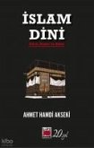 Islam Dini Itikat, Ibadet ve Ahlak Islam Dini Itikat, Ibadet ve Ahlak