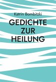 Gedichte zur Heilung
