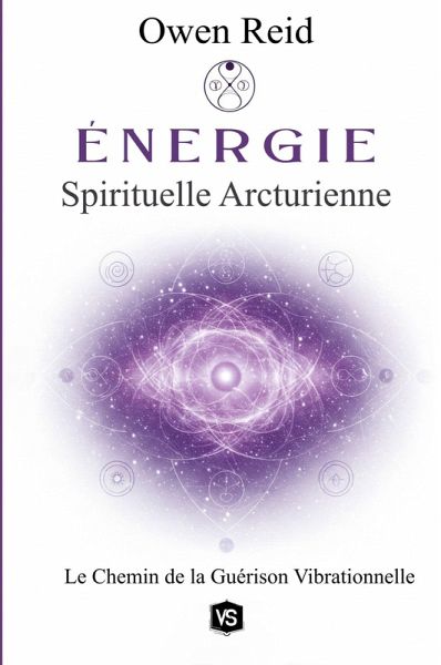 Énergie Spirituelle Arcturienne - Le Chemin de la Guérison Vibrationnelle Énergie Spirituelle Arcturienne - Le Chemin de la Guérison Vibrationnelle