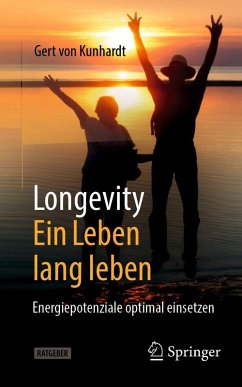 Longevity: Ein Leben lang leben (eBook, PDF) - Kunhardt, Gert von
