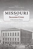 Missouri and the Secession Crisis (eBook, ePUB)