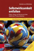 Selbstwirksamkeit entfalten (eBook, PDF)