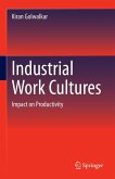 Industrial Work Cultures (eBook, PDF)