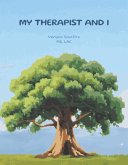 My Therapist And I (eBook, ePUB) My Therapist And I (eBook, ePUB)