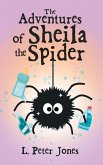 The Adventures of Sheila the Spider (eBook, ePUB)
