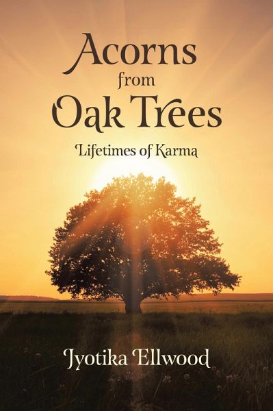 Acorns from Oak Trees (eBook, ePUB) Acorns from Oak Trees (eBook, ePUB)