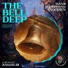 The Bell-Deep (Story Time, Episode 71)... - Bild 1