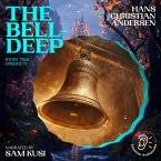 The Bell-Deep (Story Time, Episode 71) (MP3-Download)