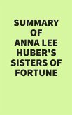Summary of Anna Lee Huber's Sisters of Fortune (eBook, ePUB)