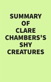 Summary of Clare Chambers's Shy Creatures (eBook, ePUB)