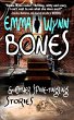 Bones & Other Spine-tingling Stories... - Bild 1