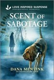 Scent of Sabotage (eBook, ePUB)