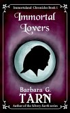 Immortal Lovers (Immortaland Chronicles Book 1) (eBook, ePUB) Immortal Lovers (Immortaland Chronicles Book 1) (eBook, ePUB)
