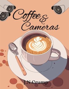 Cover Coffee and Cameras (His Obsession, #1) (eBook, ePUB)