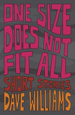 One Size Does Not Fit All (eBook, ePUB) - Williams, Dave