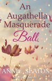 An Augathella Masquerade Ball (Augathella Short and Sweet, #7) (eBook, ePUB) An Augathella Masquerade Ball (Augathella Short and Sweet, #7) (eBook, ePUB)