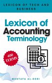Lexicon of Accounting Terminology (Lexicon of Tech and Business, #1) (eBook, ePUB) Lexicon of Accounting Terminology (Lexicon of Tech and Business, #1) (eBook, ePUB)