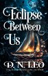 The Eclipse Between Us (eBook, ePUB) - Bild 1