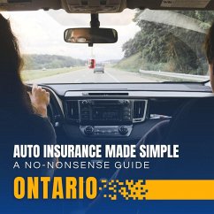 Cover Auto Insurance Made Simple: A No-Nonsense Guide for Ontario Drivers (eBook, ePUB)