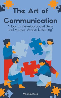 The Art of Communication: 