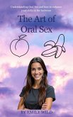 The Art of Oral Sex (eBook, ePUB) The Art of Oral Sex (eBook, ePUB)