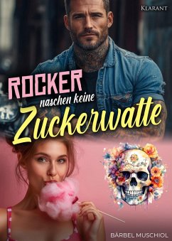 Cover Rocker naschen keine Zuckerwatte (eBook, ePUB)