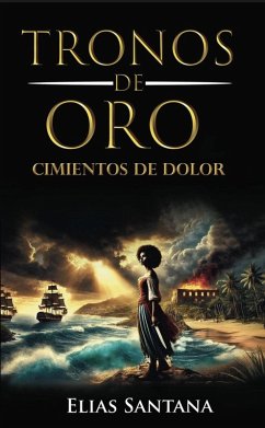 Cover Tronos de Oro Cimientos de Dolor (eBook, ePUB)