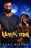 Mords-moi (eBook, ePUB) Mords-moi (eBook, ePUB)